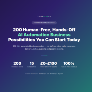 200 human free, hands off ai automation business possibilities you can start today